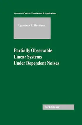 Bashirov |  Partially Observable Linear Systems Under Dependent Noises | eBook | Sack Fachmedien