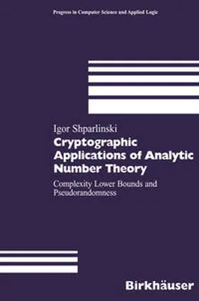 Shparlinski | Cryptographic Applications of Analytic Number Theory | E-Book | sack.de