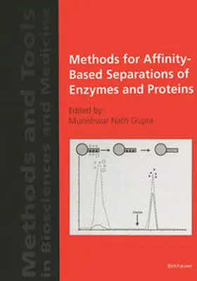 Gupta |  Methods for Affinity-Based Separations of Enzymes and Proteins | eBook | Sack Fachmedien