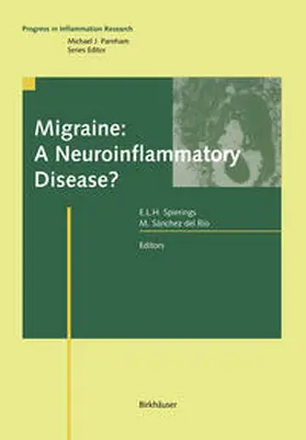 Spierings / Sanchez |  Migraine: A Neuroinflammatory Disease? | eBook | Sack Fachmedien