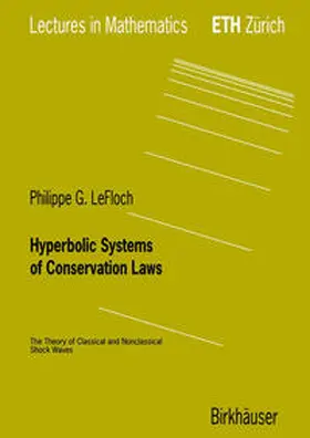 LeFloch | Hyperbolic Systems of Conservation Laws | E-Book | sack.de