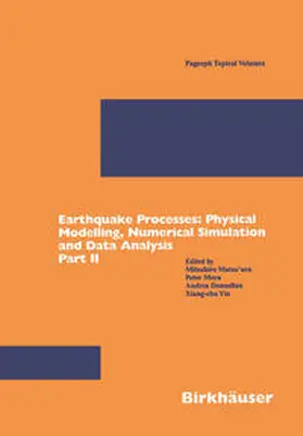 Matsu'ura / Mora / Donnellan |  Earthquake Processes: Physical Modelling, Numerical Simulation and Data Analysis Part II | eBook | Sack Fachmedien