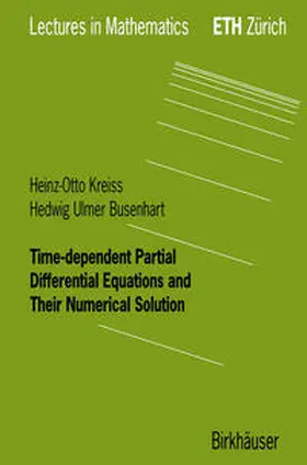 Kreiss / Ulmer Busenhart | Time-dependent Partial Differential Equations and Their Numerical Solution | E-Book | sack.de