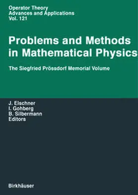 Elschner / Gohberg / Silbermann | Problems and Methods in Mathematical Physics | E-Book | www.sack.de