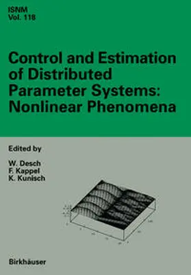 Desch / Kappel / Kunisch | Control and Estimation of Distributed Parameter Systems: Nonlinear Phenomena | E-Book | sack.de