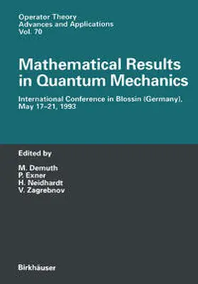 Demuth / Exner / Neidhardt | Mathematical Results in Quantum Mechanics | E-Book | sack.de