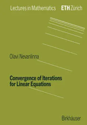 Nevanlinna |  Convergence of Iterations for Linear Equations | eBook | Sack Fachmedien