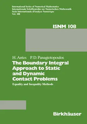 Antes / Panagiotopoulos |  The Boundary Integral Approach to Static and Dynamic Contact Problems | eBook | Sack Fachmedien