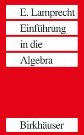 Lamprecht |  Einführung in die Algebra | eBook | Sack Fachmedien
