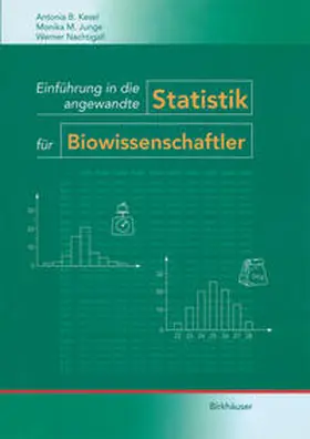 Kesel / Junge / Nachtigall |  Einführung in die angewandte Statistik für Biowissenschaftler | eBook | Sack Fachmedien