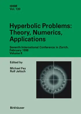 Fey / Jeltsch | Hyperbolic Problems: Theory, Numerics, Applications | E-Book | sack.de