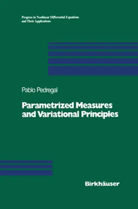 Pedregal | Parametrized Measures and Variational Principles | E-Book | www.sack.de