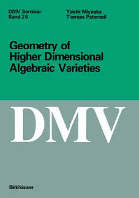 Peternell / Miyaoka | Geometry of Higher Dimensional Algebraic Varieties | E-Book | sack.de