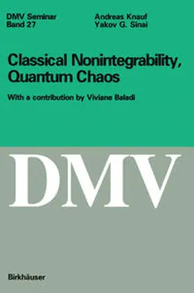 Knauf / Sinai |  Classical Nonintegrability, Quantum Chaos | eBook | Sack Fachmedien