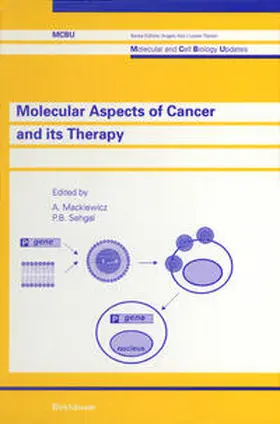 Mackiewicz / Sehgal |  Molecular Aspects of Cancer and its Therapy | eBook | Sack Fachmedien
