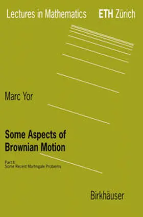 Yor |  Some Aspects of Brownian Motion | eBook | Sack Fachmedien