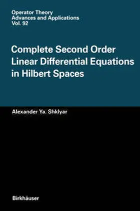 Shklyar | Complete Second Order Linear Differential Equations in Hilbert Spaces | E-Book | sack.de