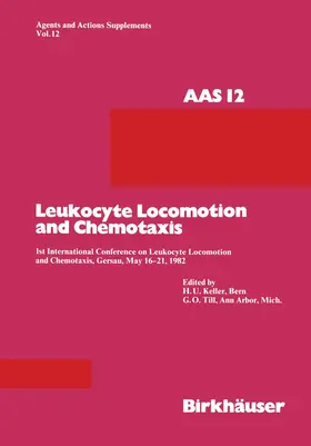 Till / Keller |  Leukocyte Locomotion and Chemotaxis | Buch |  Sack Fachmedien
