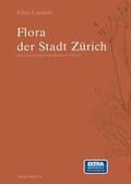 Landolt |  Flora der Stadt Zürich | Buch |  Sack Fachmedien