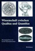 Neuenschwander |  Wissenschaft zwischen Qualitas und Quantitas | Buch |  Sack Fachmedien