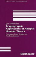 Shparlinski |  Shparlinski, I: Cryptographic Applications of Analytic Numbe | Buch |  Sack Fachmedien