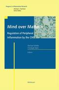 Schäfer / Stein |  Mind over Matter - Regulation of Peripheral Inflammation by | Buch |  Sack Fachmedien