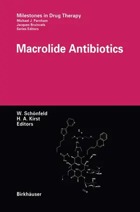 Kirst / Schönfeld |  Macrolide Antibiotics | Buch |  Sack Fachmedien