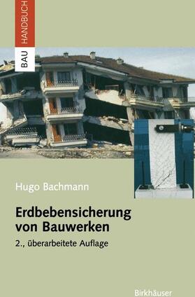 Bachmann |  Erdbebensicherung von Bauwerken | Buch |  Sack Fachmedien