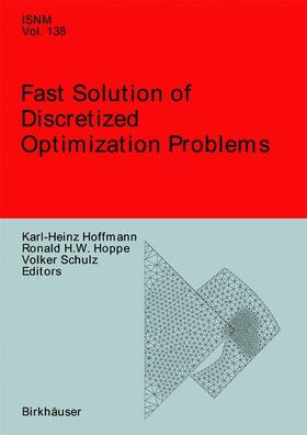 Hoffmann / Hoppe / Schulz | Fast Solution of Discretized Optimization Problems | Buch | 978-3-0348-9484-5 | sack.de