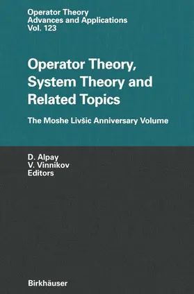 Vinnikov / Alpay |  Operator Theory, System Theory and Related Topics | Buch |  Sack Fachmedien