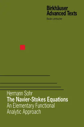 Sohr |  The Navier-Stokes Equations | Buch |  Sack Fachmedien