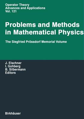 Elschner / Gohberg / Silbermann |  Problems and Methods in Mathematical Physics | Buch |  Sack Fachmedien