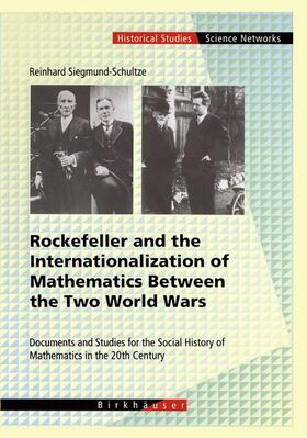 Siegmund-Schultze / Hiebert / Wußing |  Siegmund-Schultze, R: Rockefeller and the Internationalizati | Buch |  Sack Fachmedien