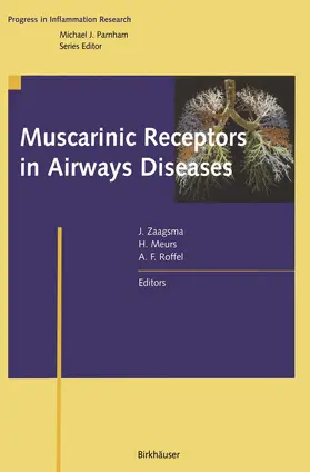 Zaagsma / Roffel / Meurs |  Muscarinic Receptors in Airways Diseases | Buch |  Sack Fachmedien