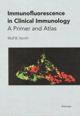 Storch | Immunofluorescence in Clinical Immunology | Buch | 978-3-0348-9540-8 | www.sack.de