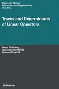 Gohberg / Goldberg / Krupnik |  Gohberg, I: Traces and Determinants of Linear Operators | Buch |  Sack Fachmedien