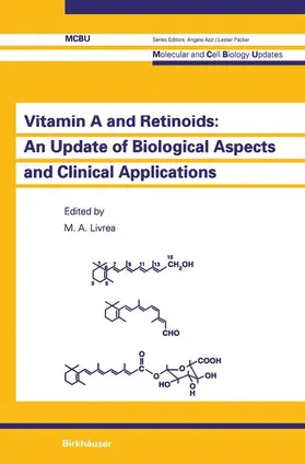 Livrea |  Vitamin A and Retinoids: An Update of Biological Aspects and Clinical Applications | Buch |  Sack Fachmedien