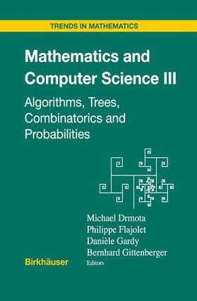 Drmota / Flajolet / Gardy |  Mathematics and Computer Science III | Buch |  Sack Fachmedien