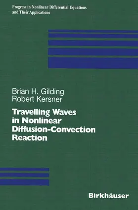 Kersner / Gilding |  Travelling Waves in Nonlinear Diffusion-Convection Reaction | Buch |  Sack Fachmedien
