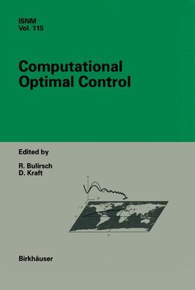 Bulirsch / Kraft |  Computational Optimal Control | Buch |  Sack Fachmedien