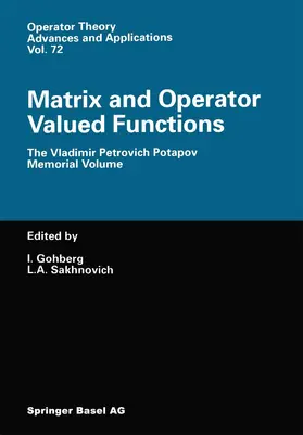 Gohberg / Sakhnovich |  Matrix and Operator Valued Functions | Buch |  Sack Fachmedien