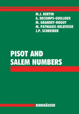 Bertin / Decomps-Guilloux / Schreiber |  Pisot and Salem Numbers | Buch |  Sack Fachmedien