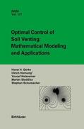 Slodicka / Gerke / Hornung |  Slodicka, M: Optimal Control of Soil Venting: Mathematical M | Buch |  Sack Fachmedien