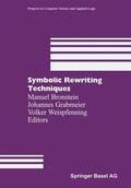 Bronstein / Grabmeier / Weispfenning |  Symbolic Rewriting Techniques | Buch |  Sack Fachmedien