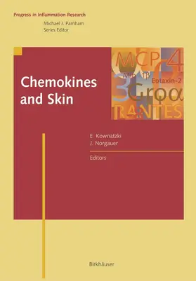 Kownatzki / Norgauer |  Chemokines and Skin | Buch |  Sack Fachmedien