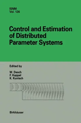 Desch / Kappel / Kunisch |  Control and Estimation of Distributed Parameter Systems | Buch |  Sack Fachmedien