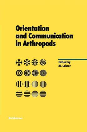 Lehrer |  Orientation and Communication in Arthropods | Buch |  Sack Fachmedien