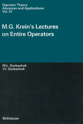 Gorbachuk |  M.G. Krein's Lectures on Entire Operators | Buch |  Sack Fachmedien