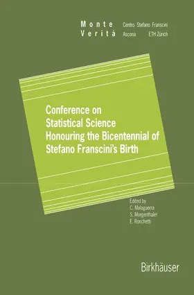 Malaguerra / Morgenthaler / Ronchetti |  Conference on Statistical Science Honouring the Bicentennial of Stefano Franscini's Birth | Buch |  Sack Fachmedien