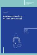 Walz / Berg / Milazzo |  Bioelectrochemistry of Cells and Tissues | Buch |  Sack Fachmedien